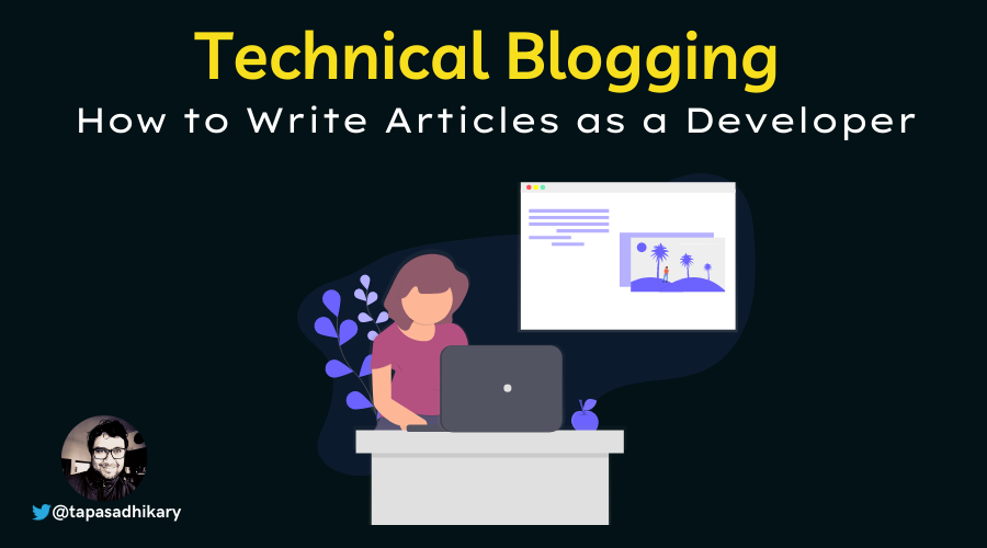 Technical Blogging Basics – How to Write Articles as a Developer