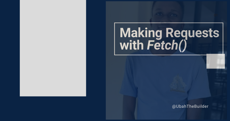 Fetch API – How to Make a GET Request and POST Request in JavaScript