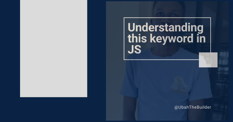 What Does 'this' Mean in JavaScript? The this Keyword Explained with Examples