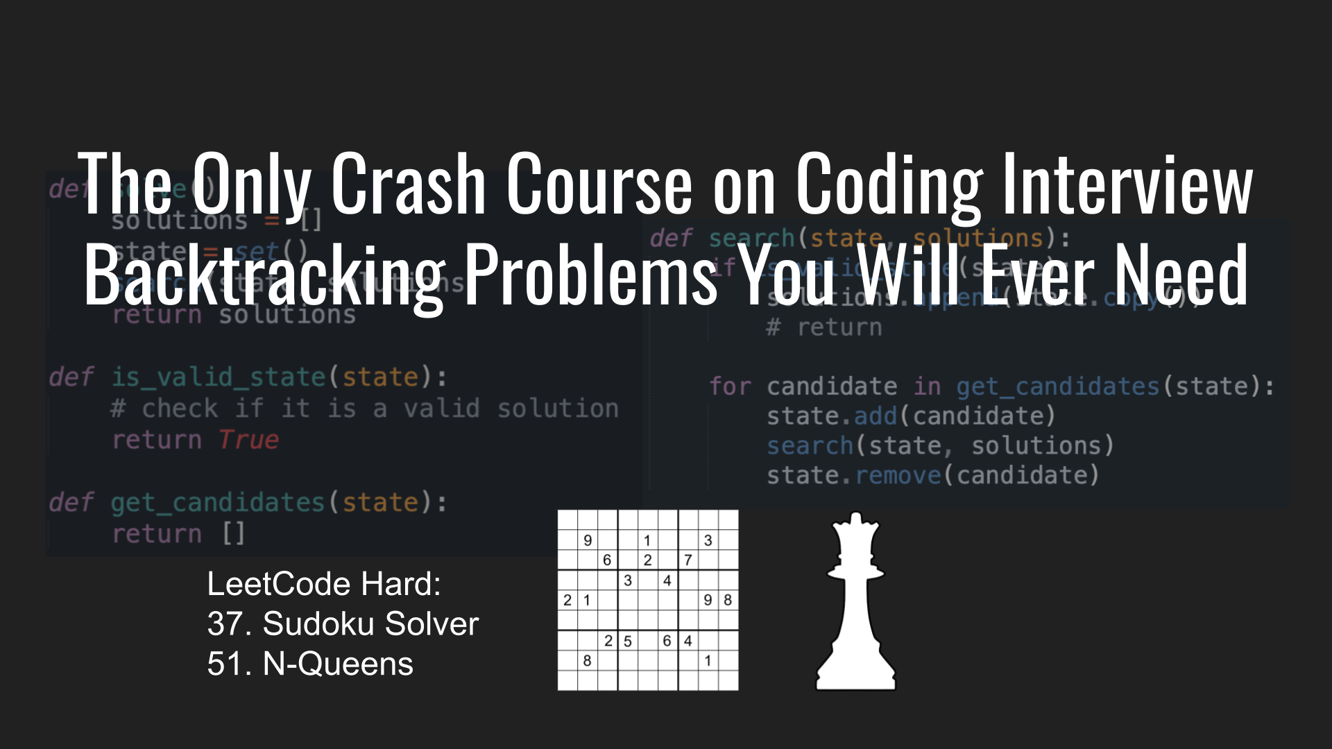 Coding Interview Backtracking Problems Crash Course – The Only One You'll Ever Need