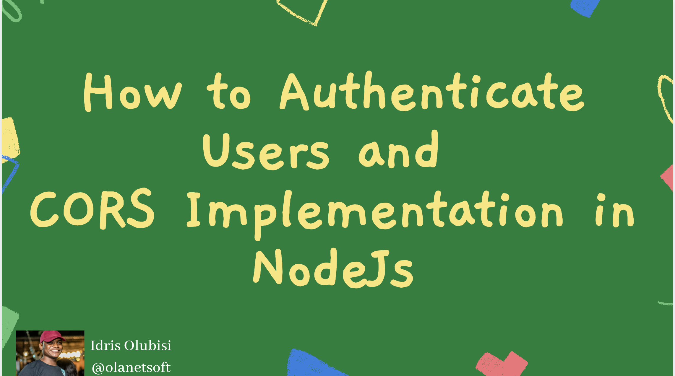 How to Authenticate Users and Implement CORS in Node.js Apps
