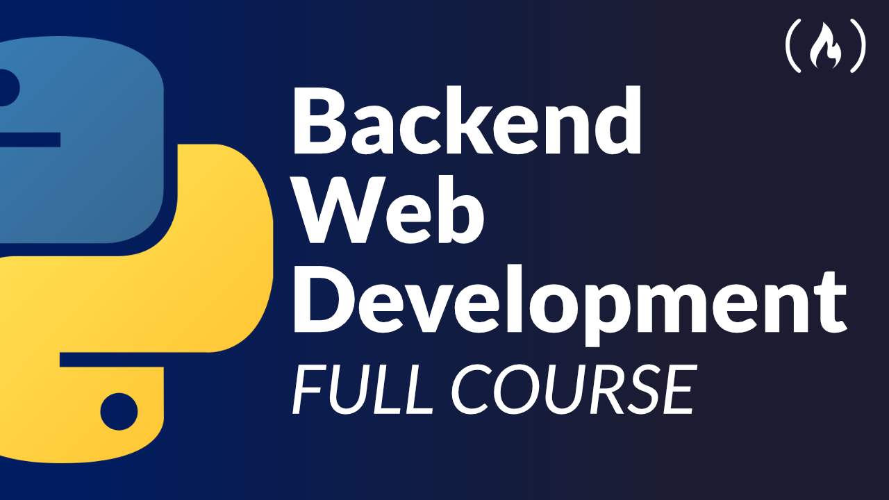 Backend Web Development with Python - Full Course