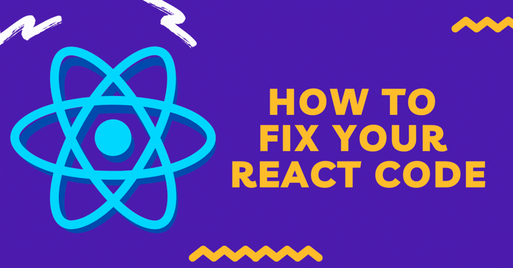 4 Common React Mistakes You Might Be Making – And How to Fix Them