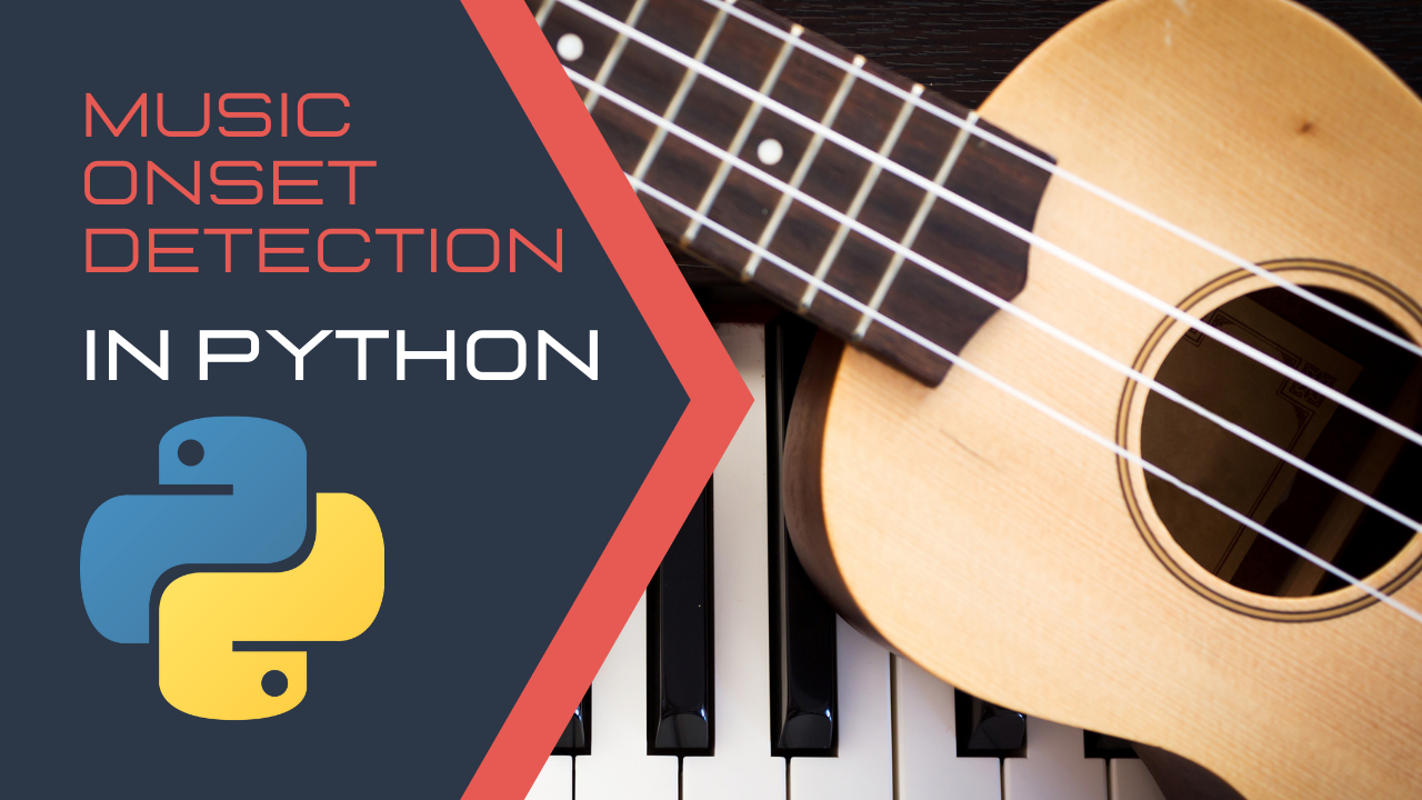 How to Use Python to Detect Music Onsets