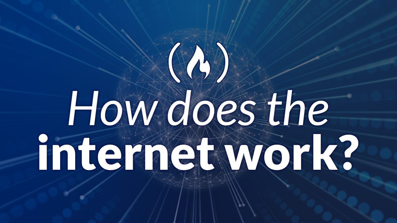 How does the internet work?