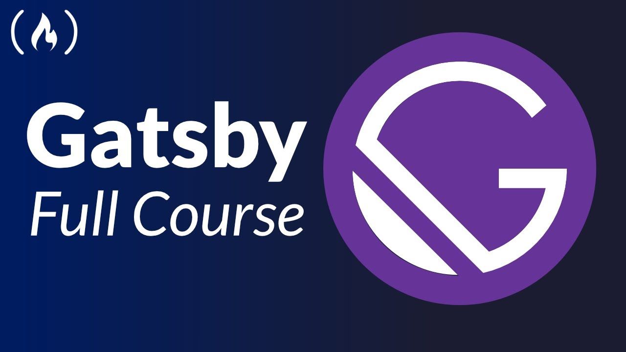 Learn Gatsby, a Static Site Generator