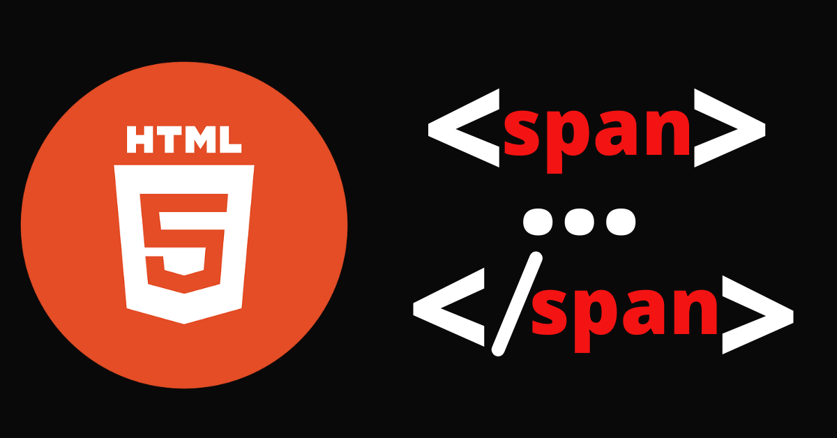 Span HTML – How to Use the Span Tag with CSS