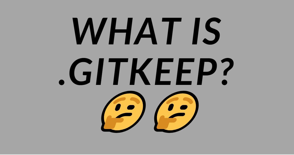 What is .gitkeep? How to Track and Push Empty Folders in Git