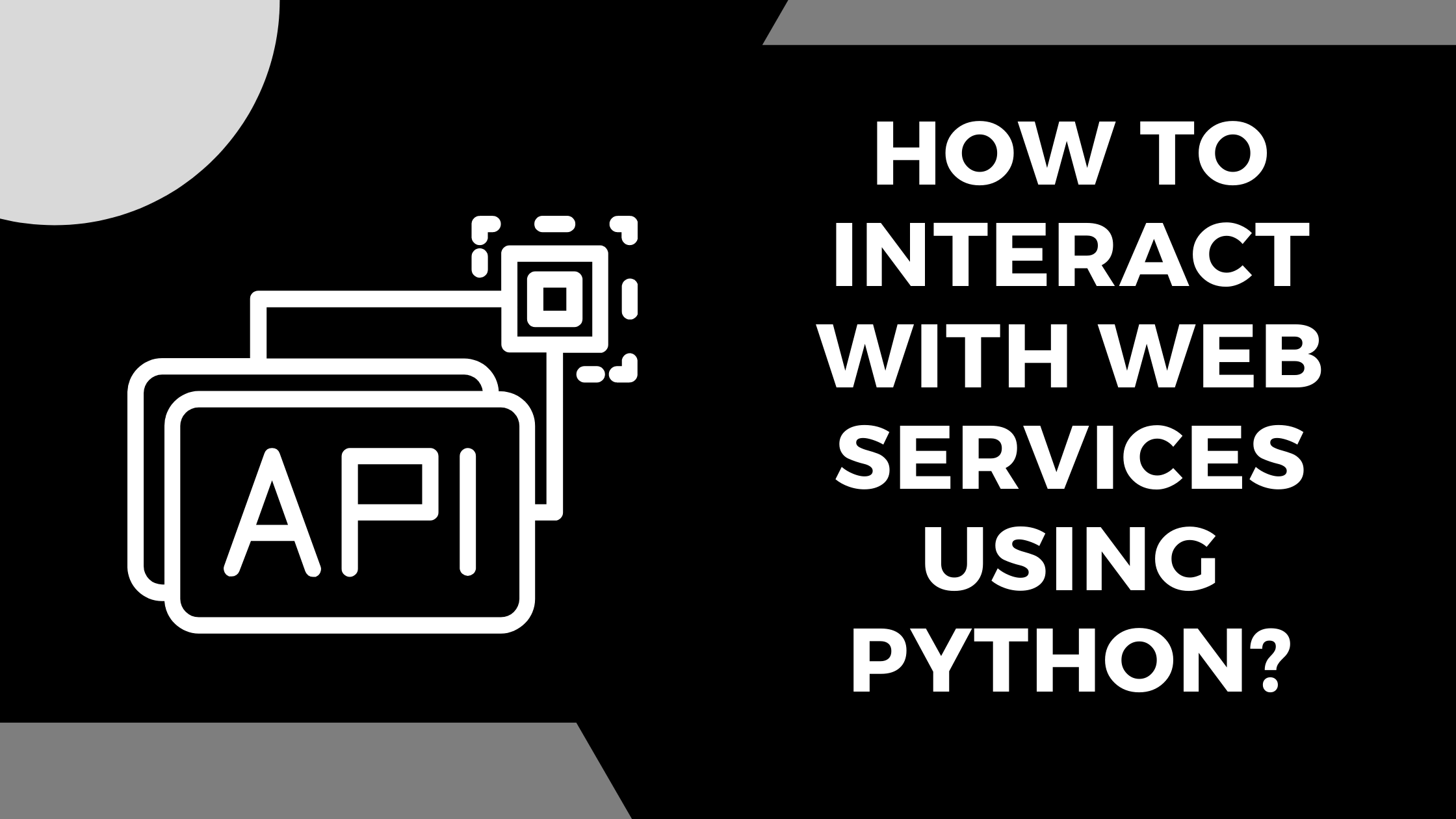 Python Requests – How to Interact with Web Services using Python