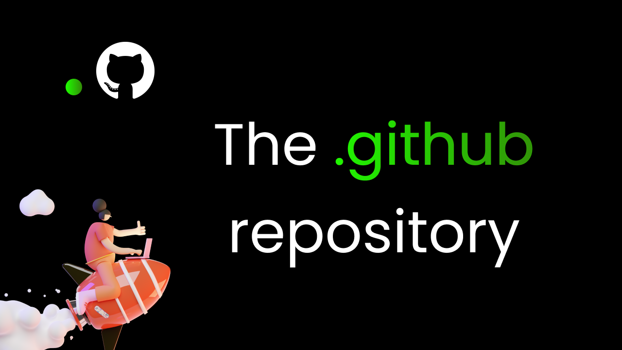 How to Use the .github Repository