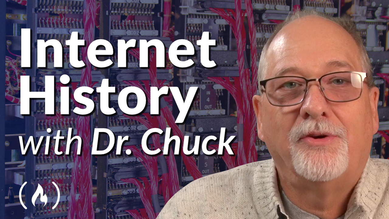 Learn the History of the Internet in Dr. Chuck's 9-Hour Course