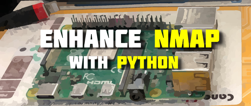 How to Enhance Nmap with Python