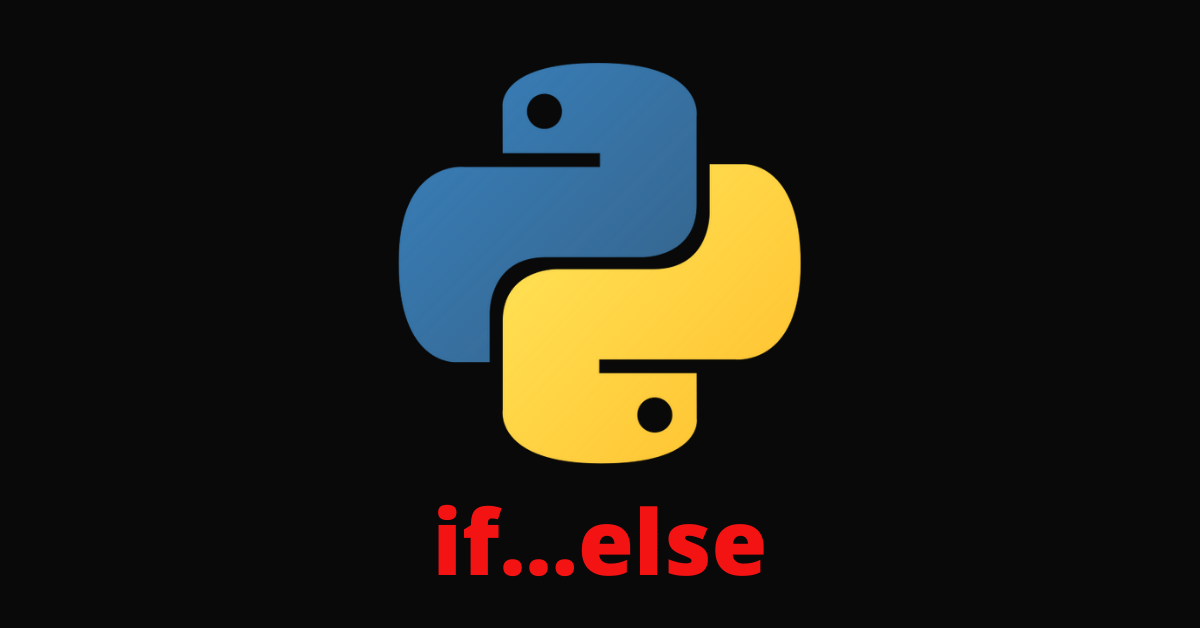 Python If-Else – Python Conditional Syntax Example