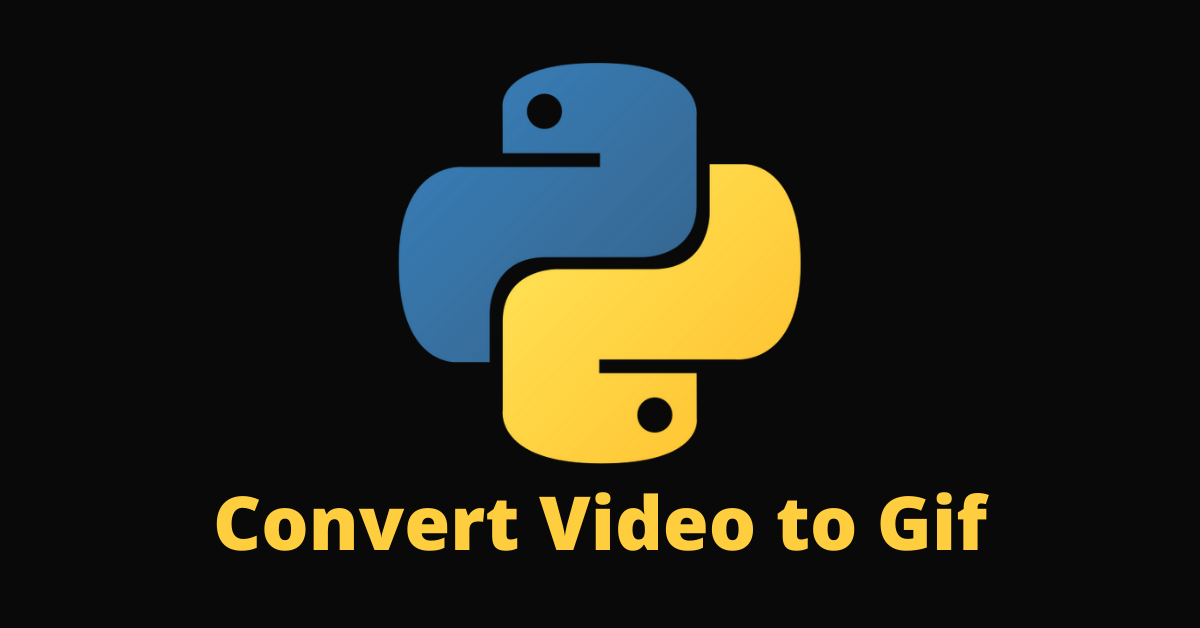 How to Convert Video Files to a Gif in Python