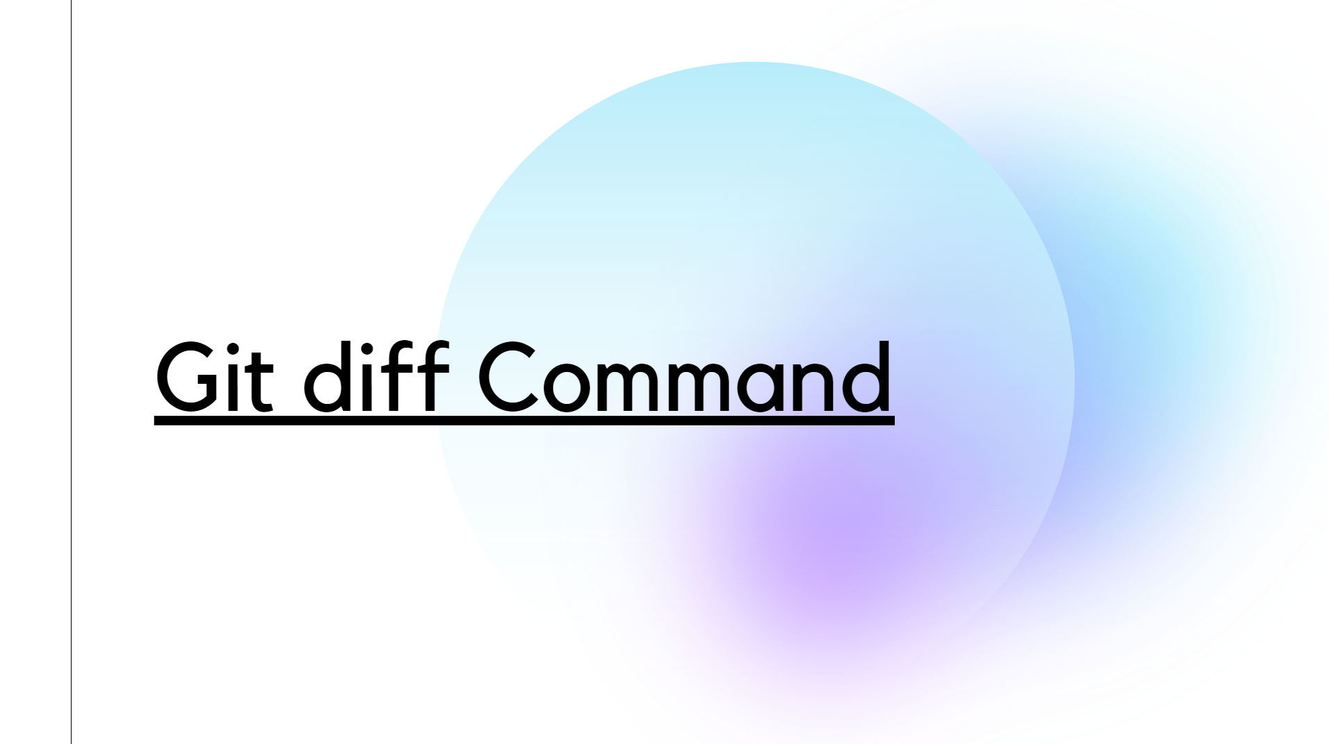 Git diff Command – How to Compare Changes in Your Code