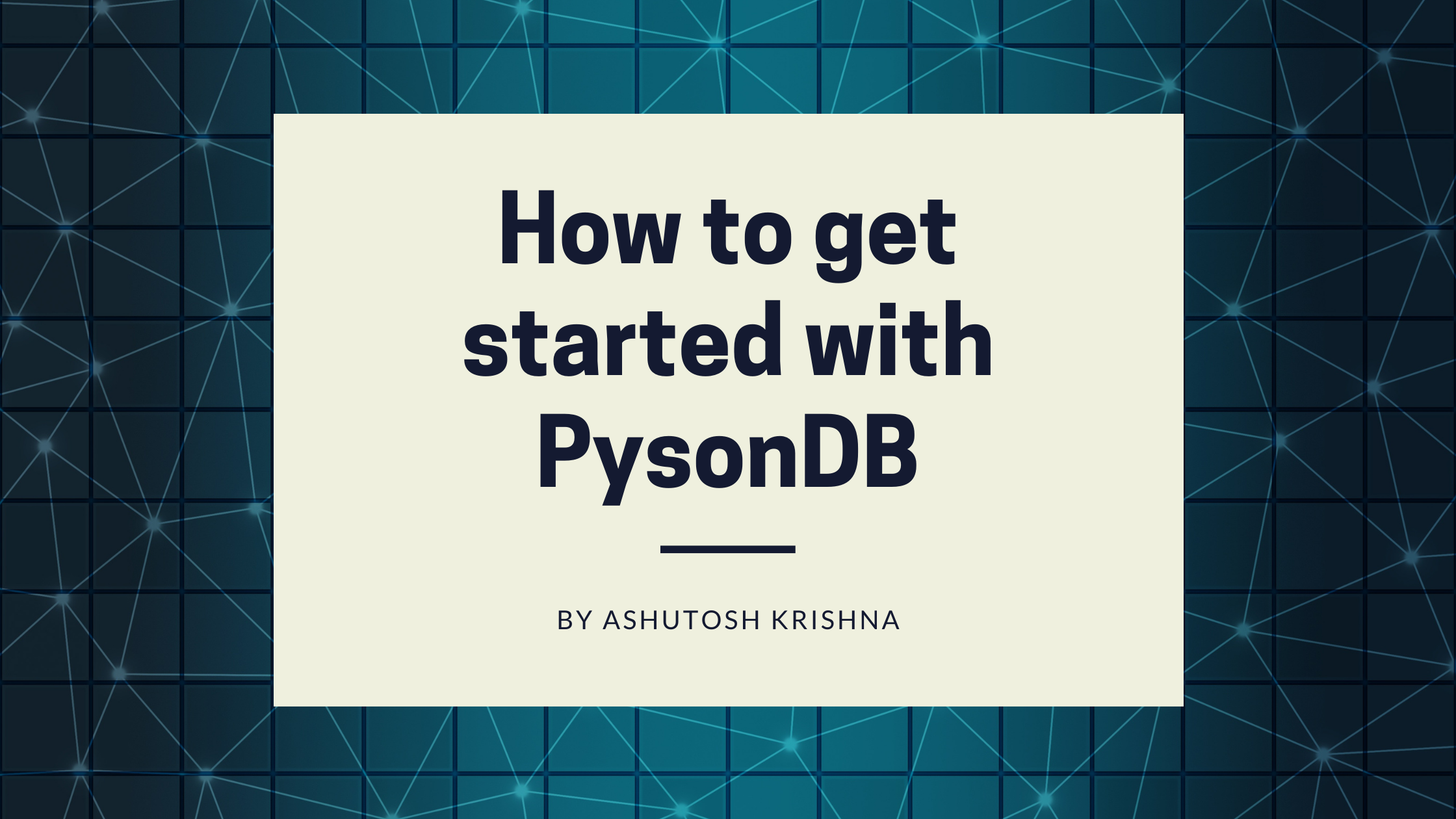 How to Get Started with PysonDB