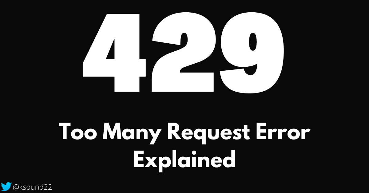 429 Error – Too Many Requests HTTP Code Explained