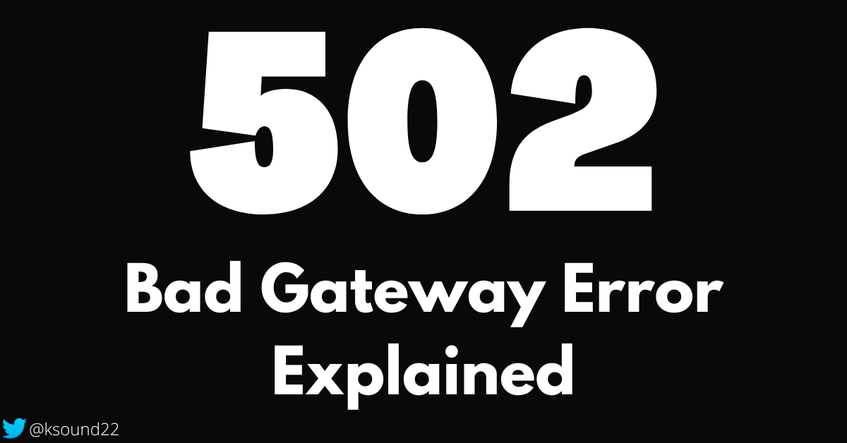 Error 502 Bad Gateway Meaning
