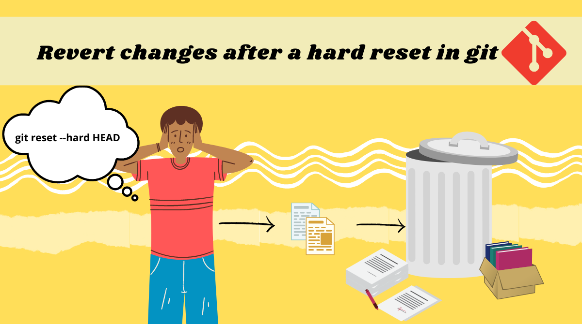 How to Recover a Deleted File in Git – Revert Changes After a Hard Reset