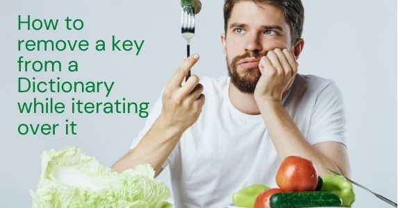How to Remove a Key from a Dictionary While Iterating Over it