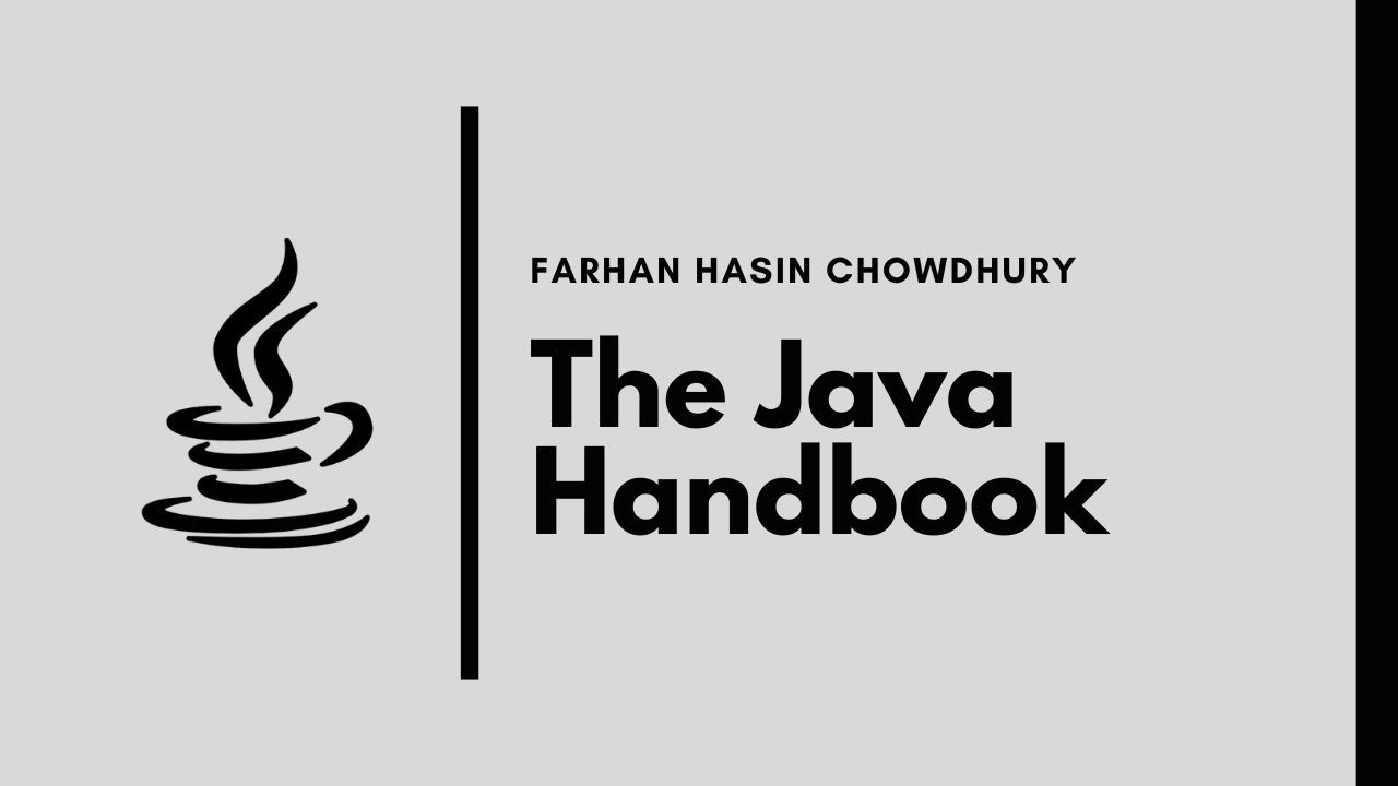 The Java Handbook – Learn Java Programming for Beginners