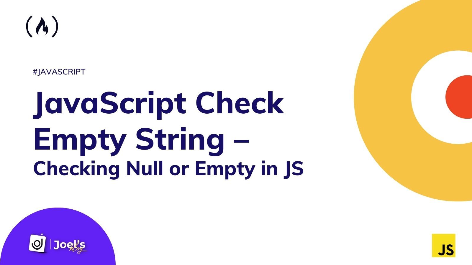 JavaScript Check Empty String – Checking Null or Empty in JS