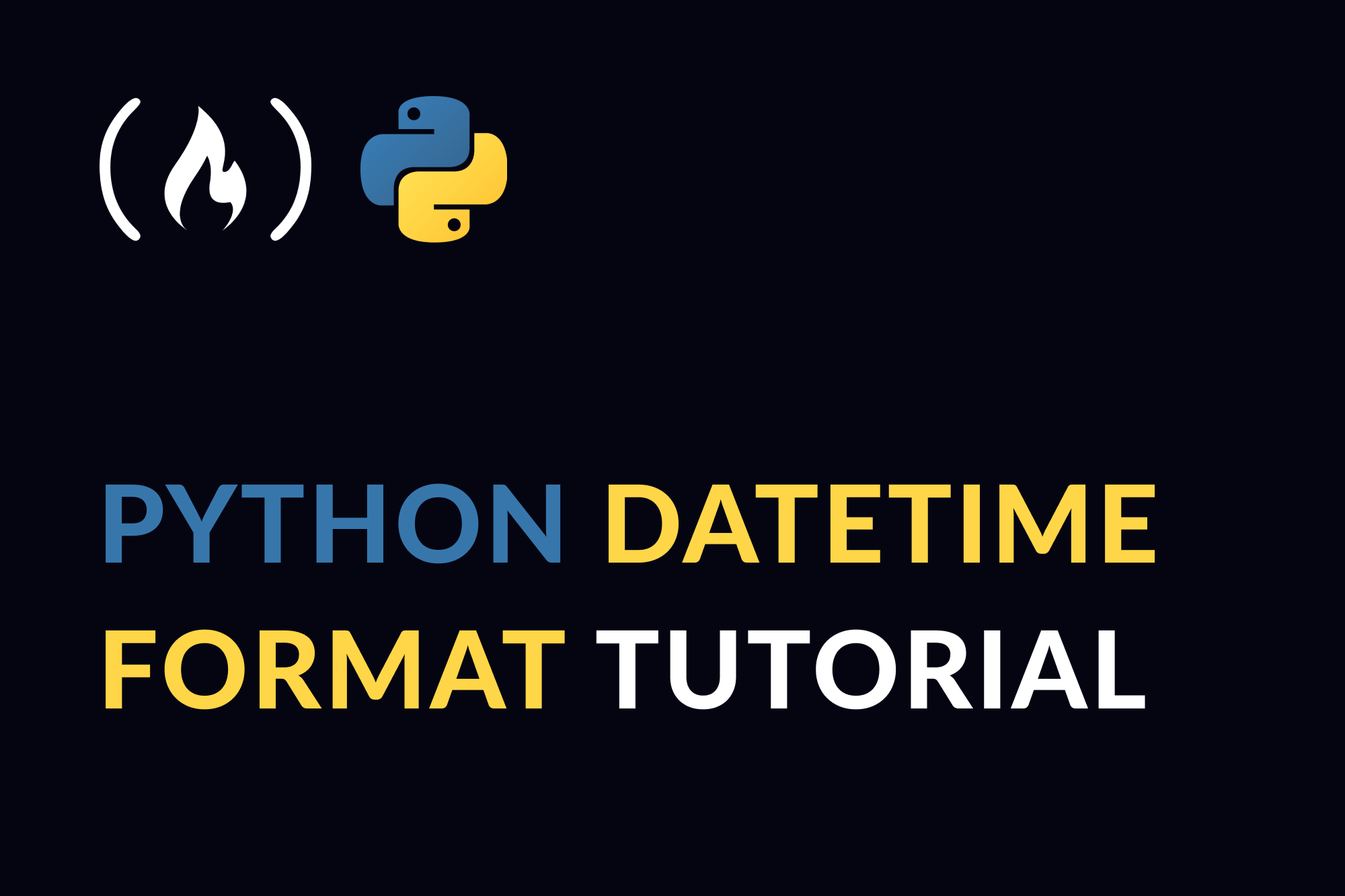 strftime() Python – Datetime Format Tutorial