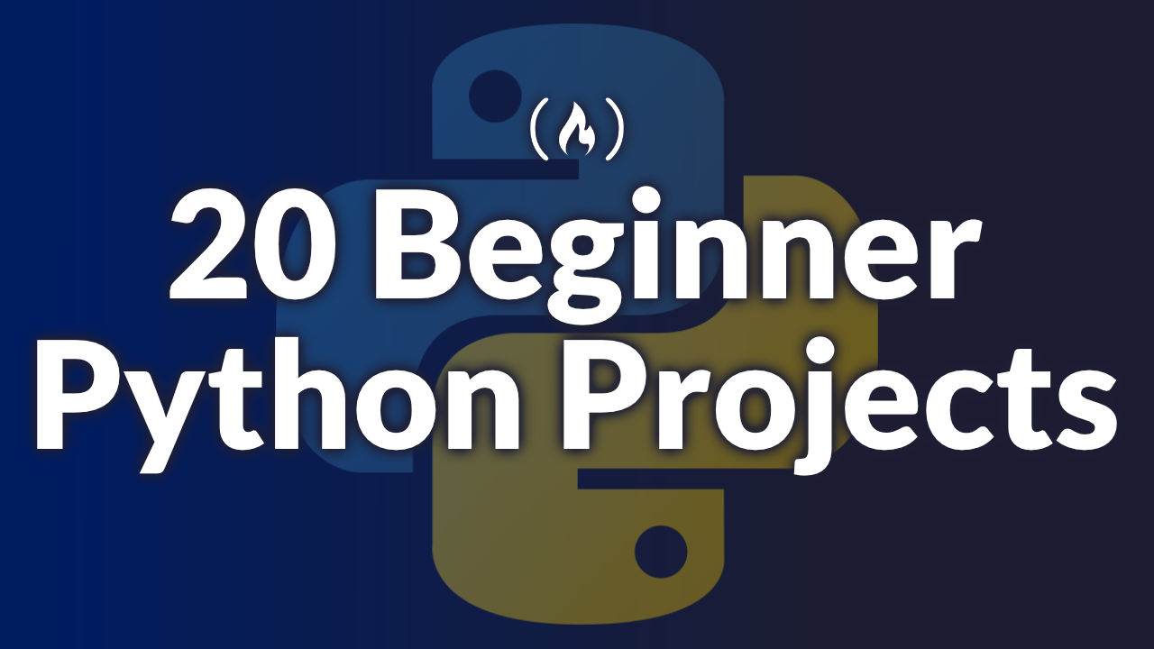 How to Code 20 Beginner Python Projects