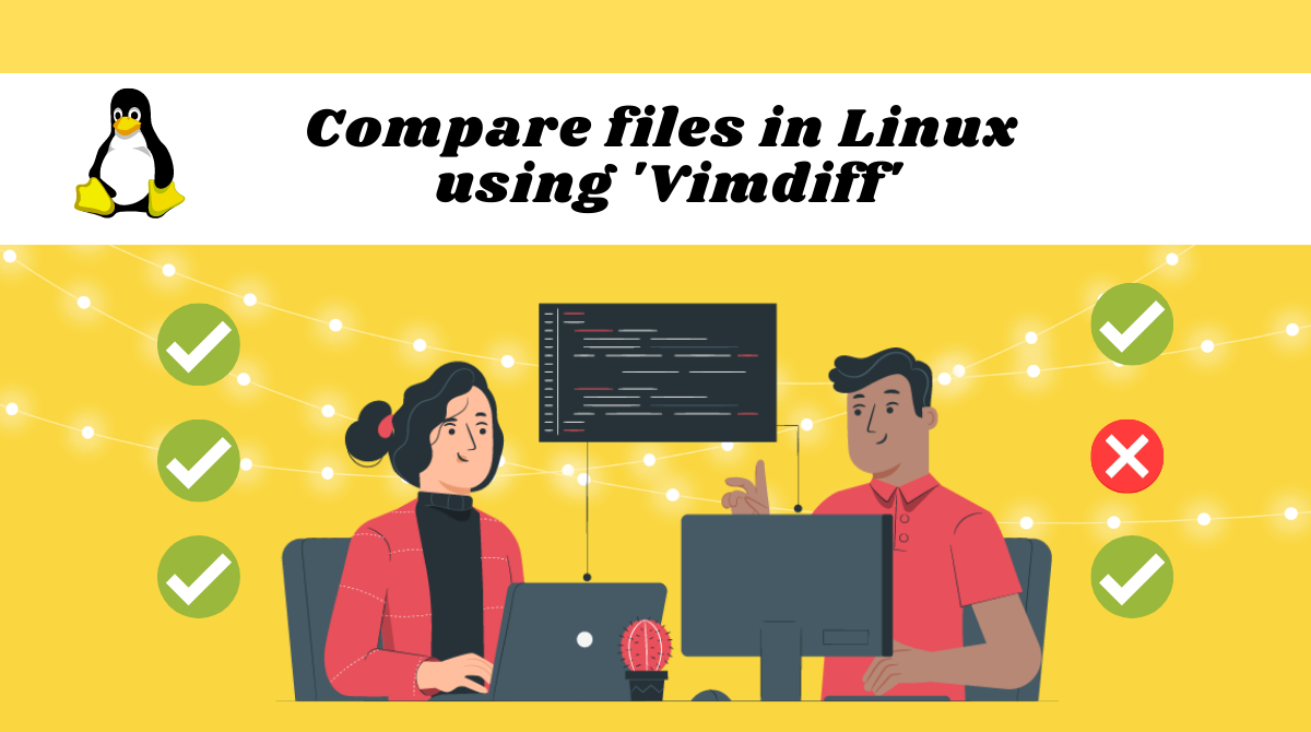 Linux `Vimdiff` Command – How to Compare Two Files in the Command Line