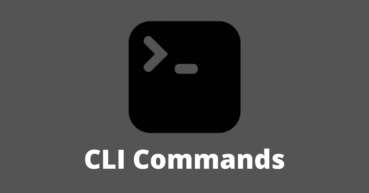 Command Line Commands – CLI Tutorial