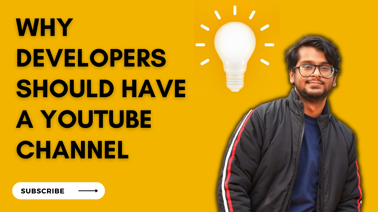 Why Developers Should Have a YouTube Channel