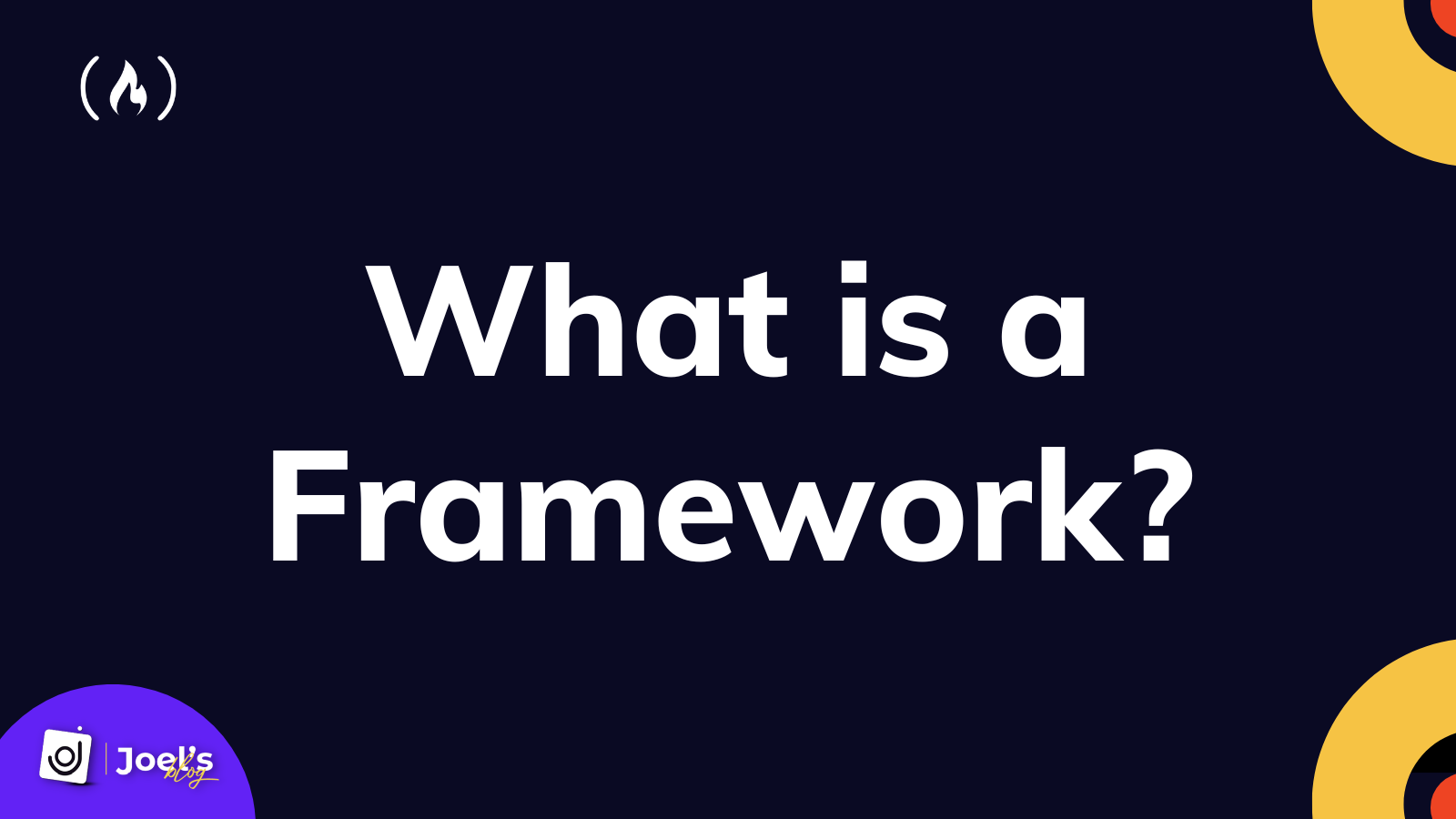 What is a Framework? Software Frameworks Definition