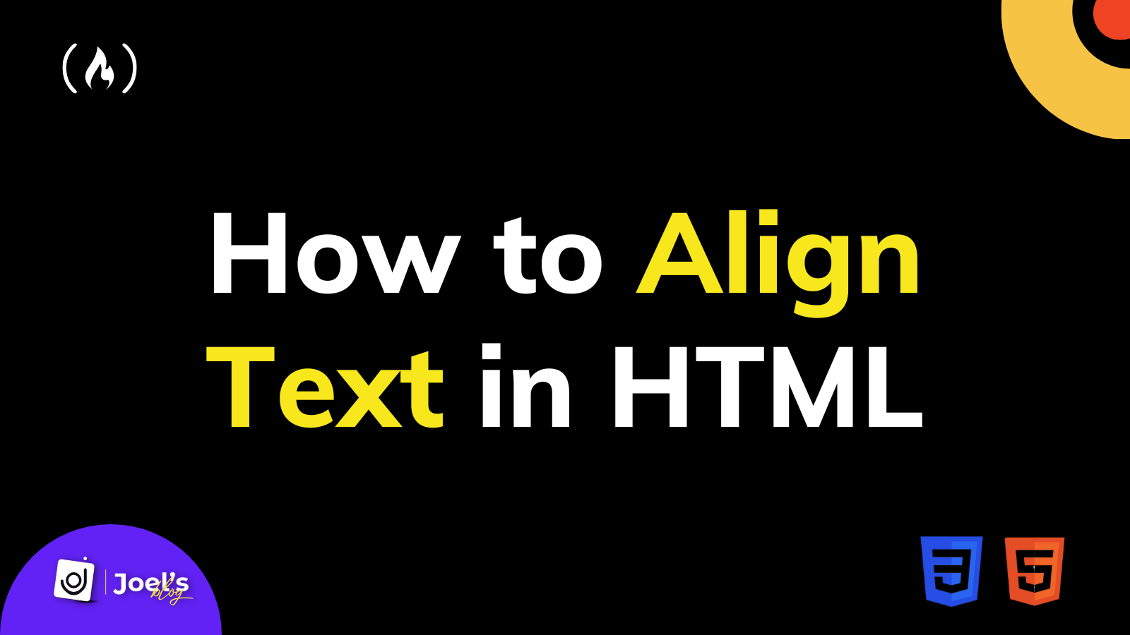 How to Align Text in HTML – Text-align, Center, and Justified Example