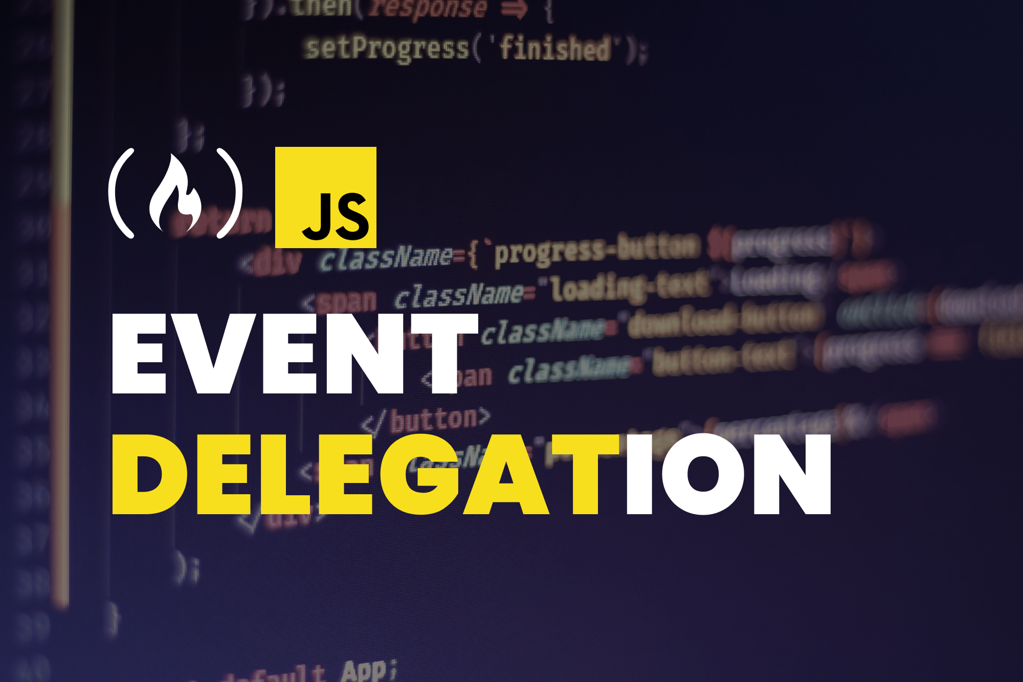 Event Delegation in JavaScript –Explained with an Example