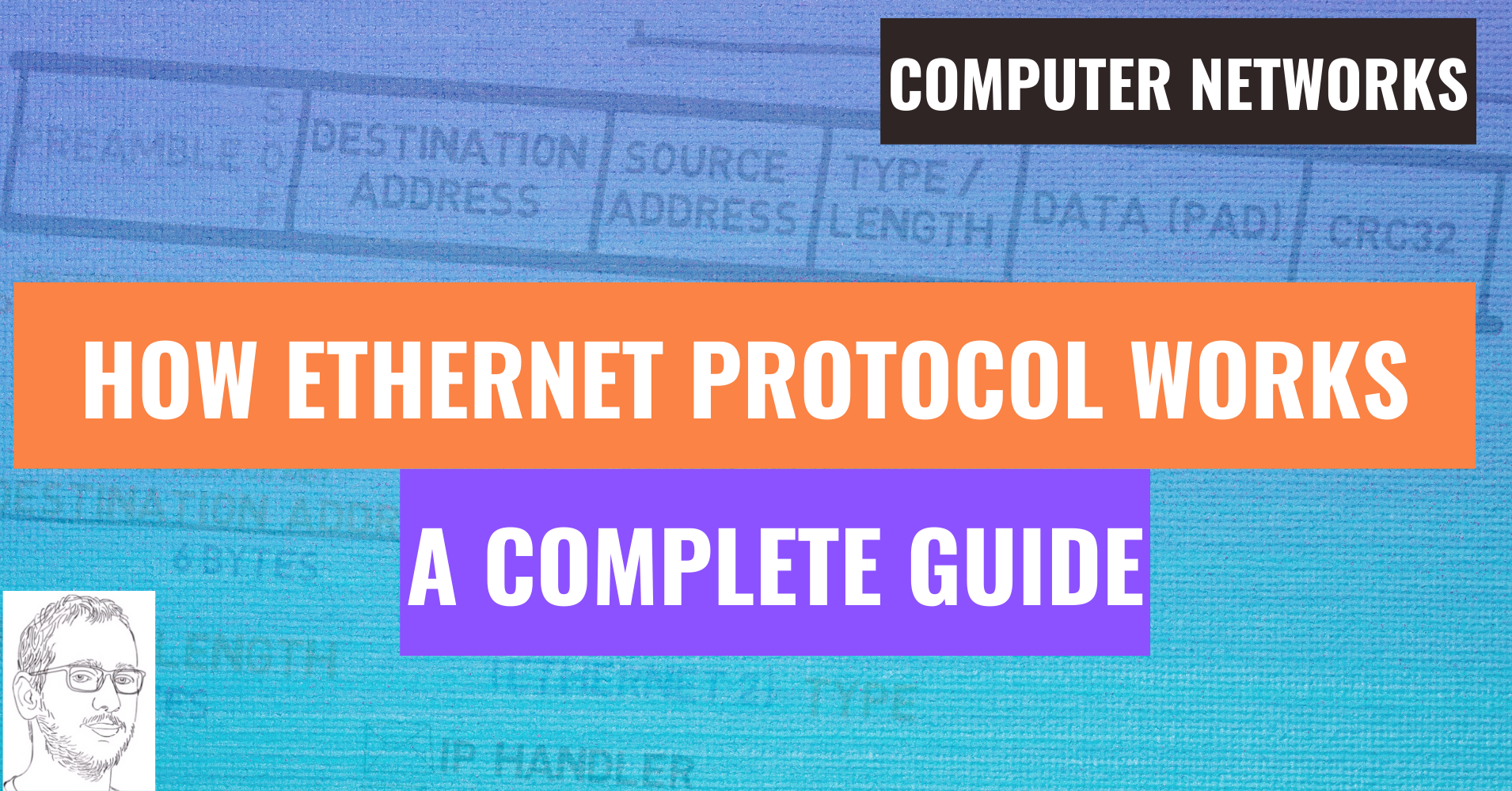 How the Ethernet Protocol Works – A Complete Guide