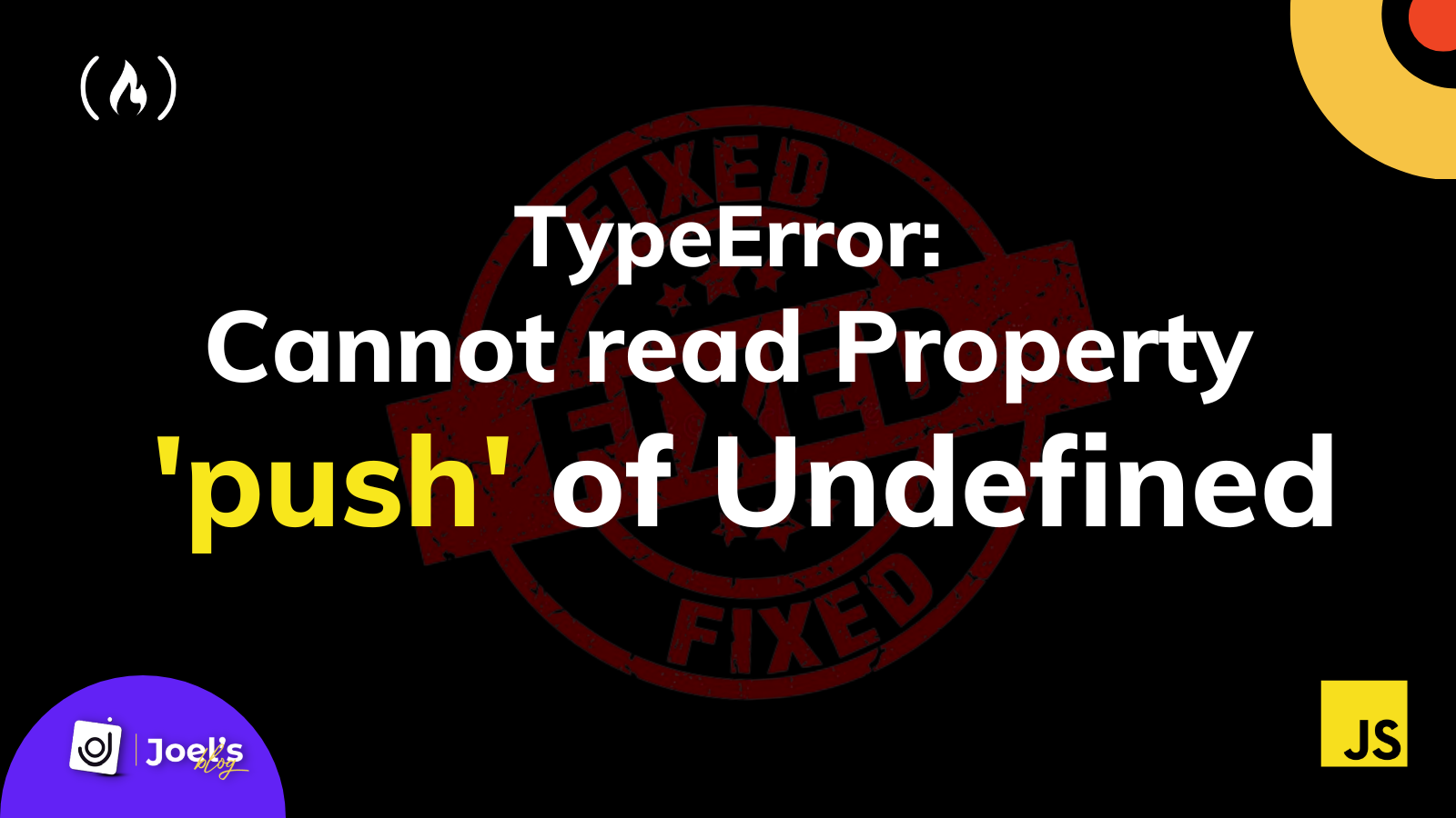 How to Fix TypeError: Cannot read Property 'push' of Undefined in JavaScript