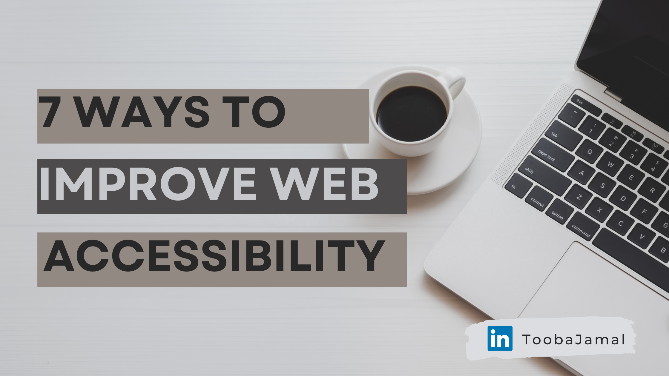 How to Improve Website Accessibility – 7 Helpful Tips