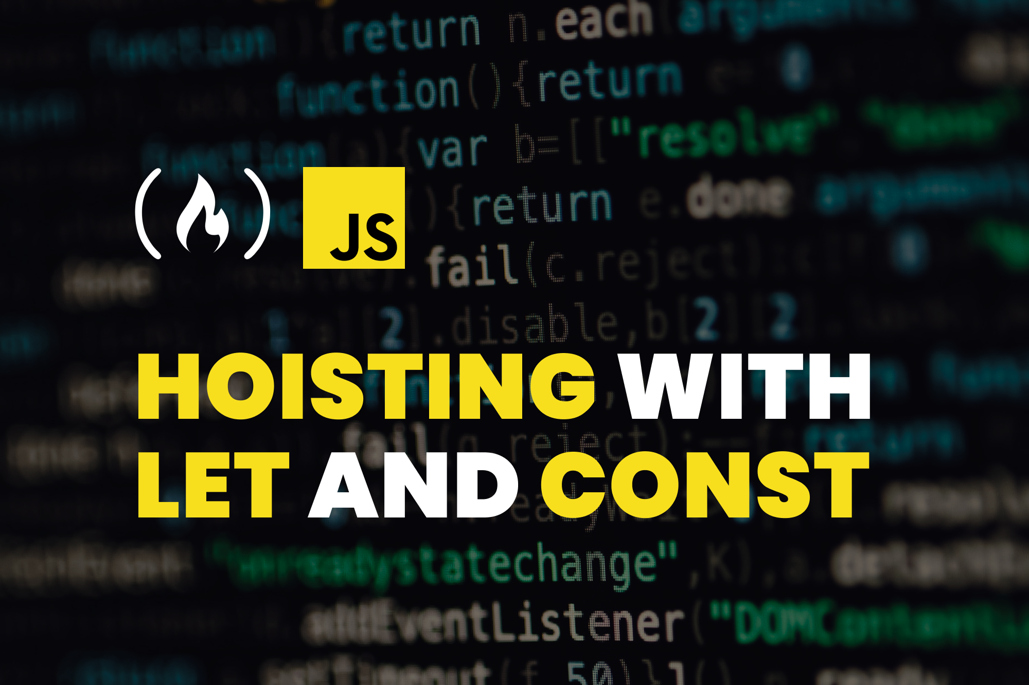 Hoisting in JavaScript with let and const – and How it Differs from var