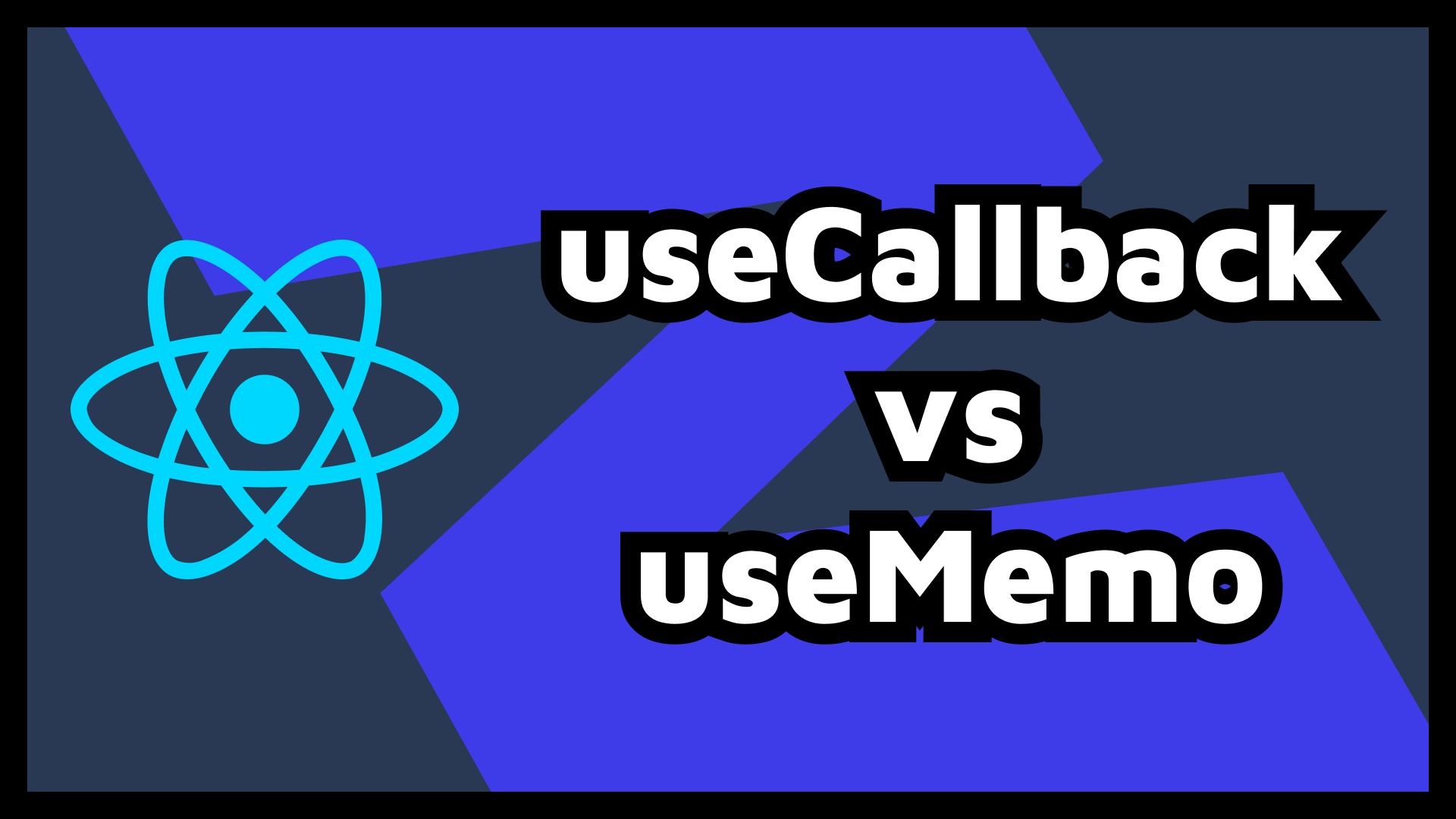 Better React Performance – When to Use the useCallback vs useMemo Hook