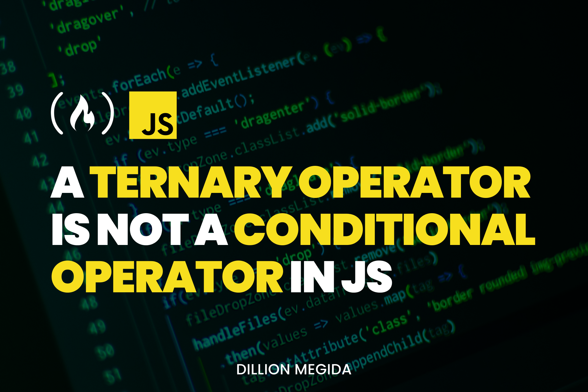 Why a Ternary Operator is not a Conditional Operator in JS