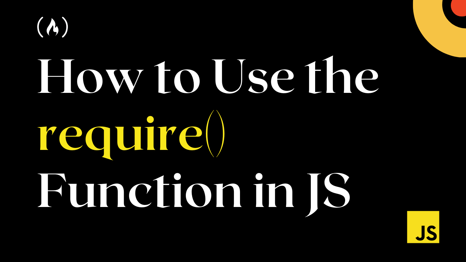 JavaScript Require – How to Use the require() Function in JS