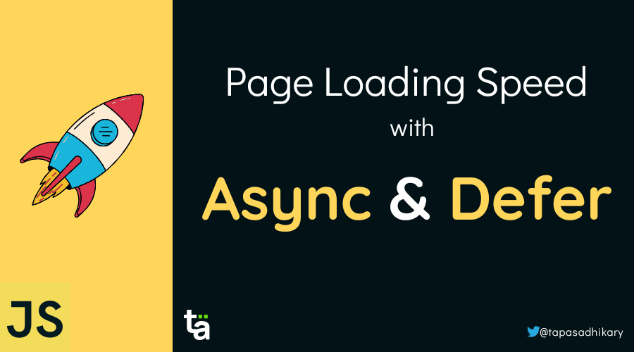 JavaScript Performance – How to Improve Page Speed with async and defer