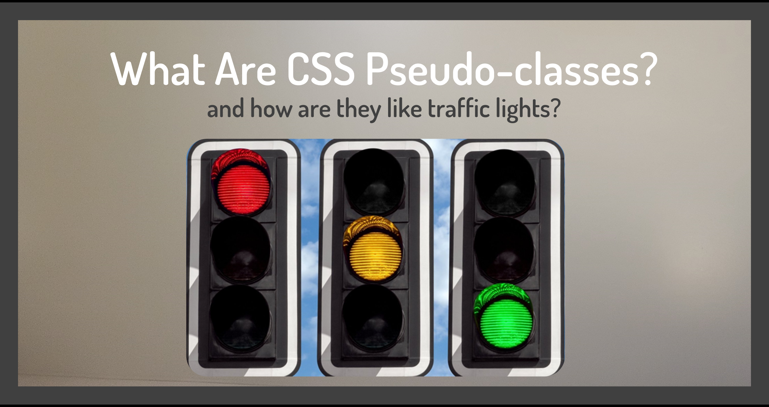 What Are CSS Pseudo-Classes?