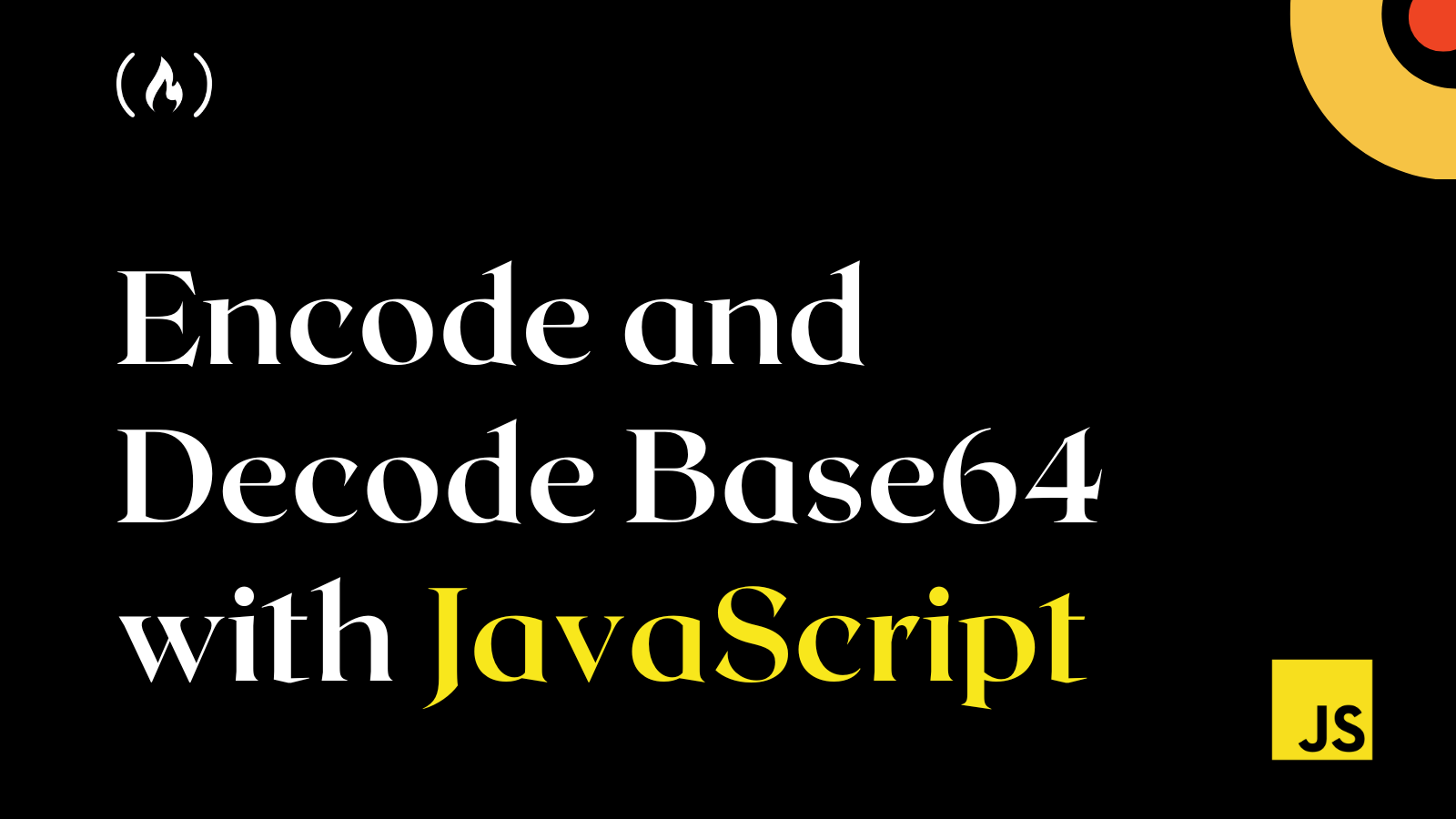 How to Encode and Decode HTML Base64 using JavaScript – JS Encoding Example