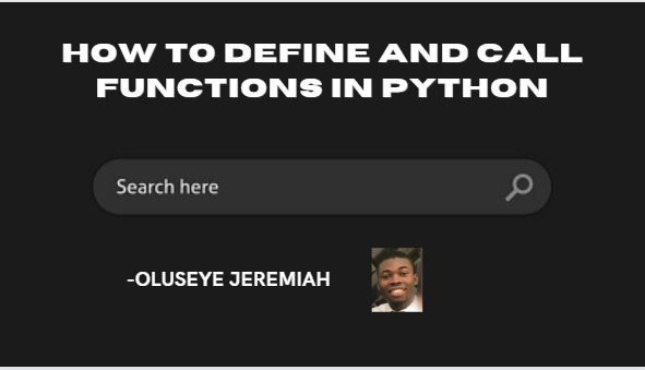 How to Define And Call Functions in Python