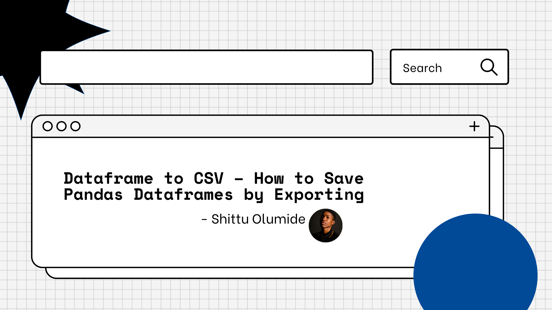 Dataframe to CSV – How to Save Pandas Dataframes by Exporting