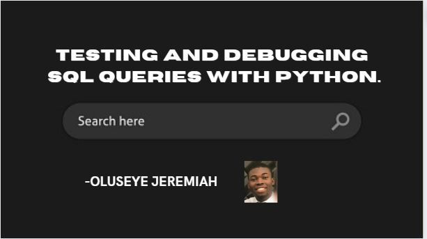 How to Test and Debug SQL Queries with Python