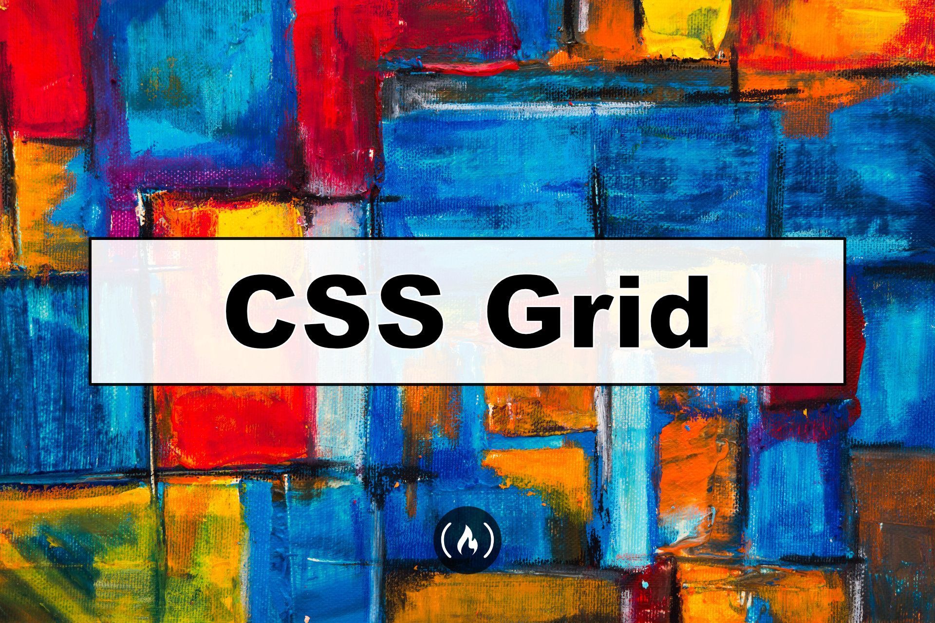 CSS Grid Handbook – Complete Guide to Grid Containers and Grid Items