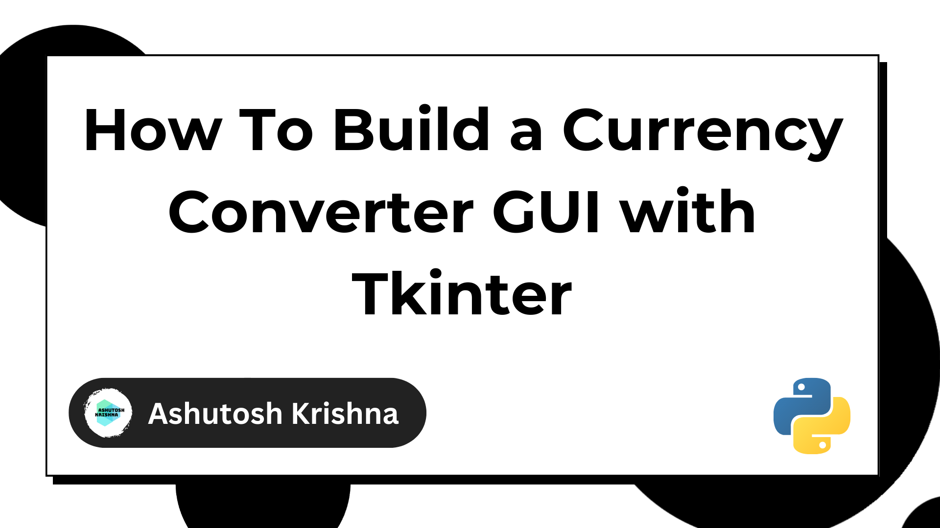How to Build a Currency Converter GUI with Tkinter