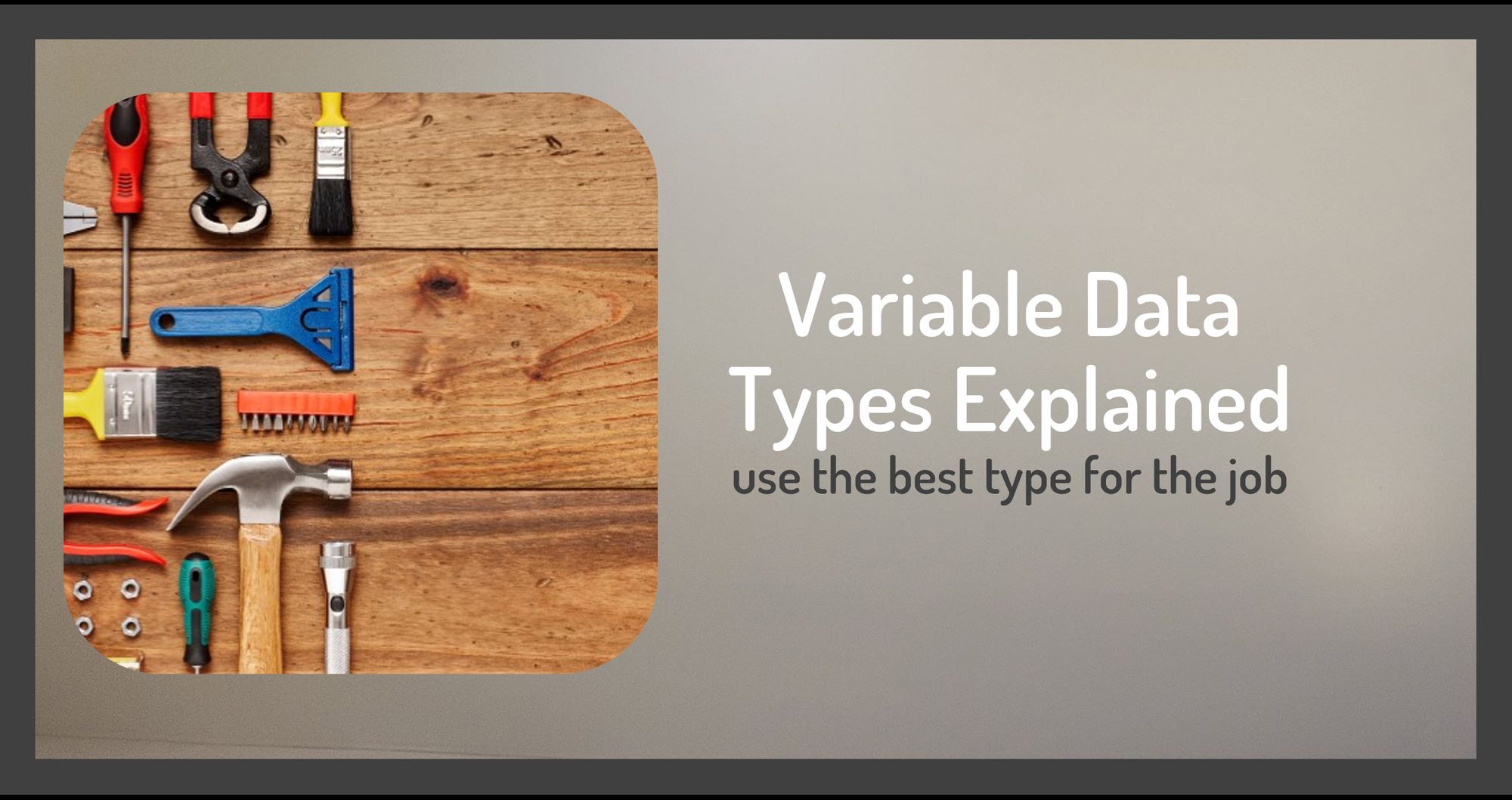 Variable Data Types Explained